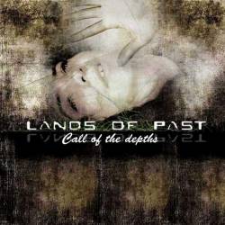 Lands Of Past : Call of the Depths